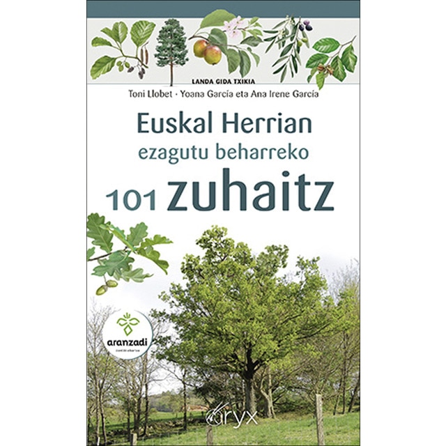 Imagem 0 de Euskal Herrian ezagutu beharreko 101 zuhaitz (Capa mole)