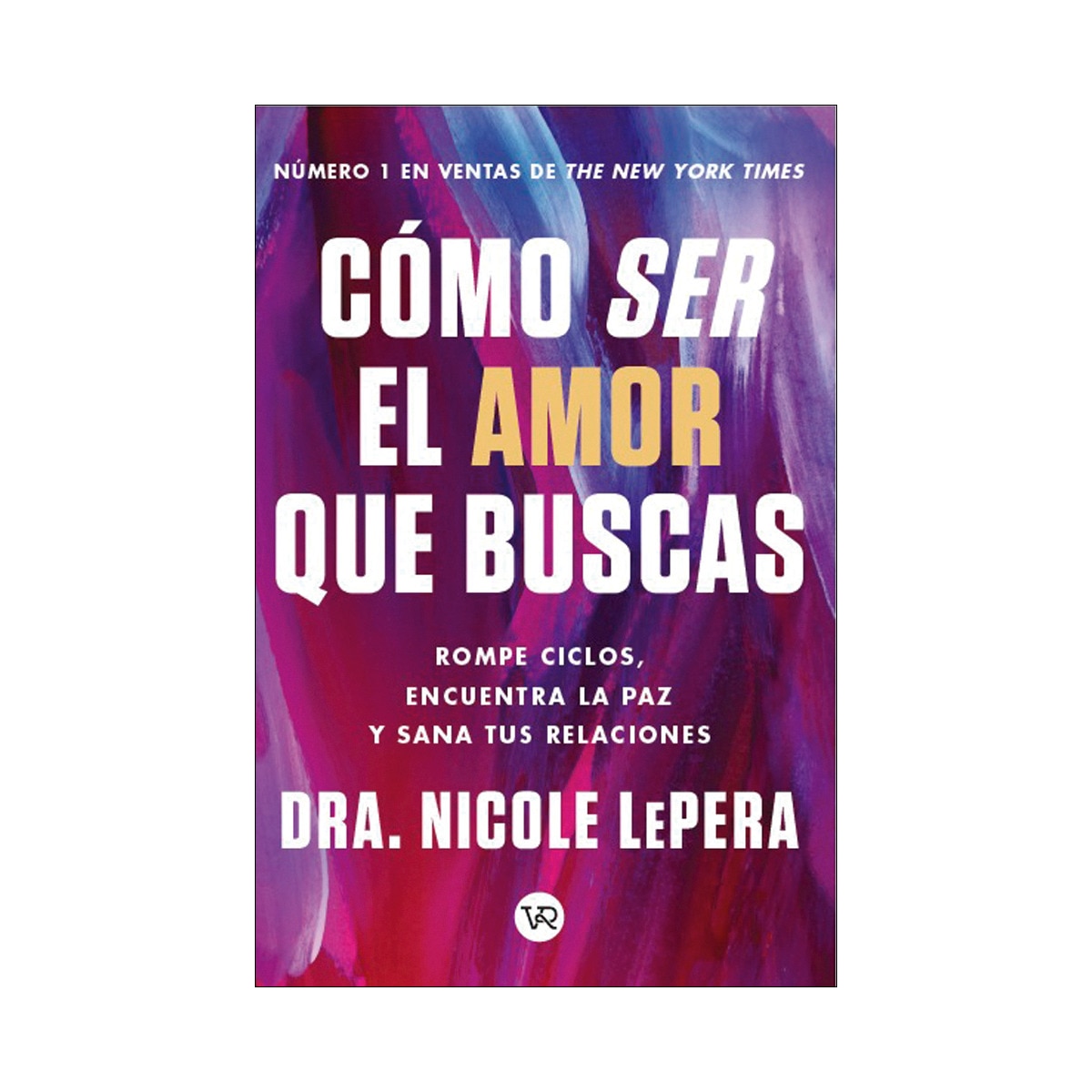 Imagem 0 de Cómo ser el amor que buscas