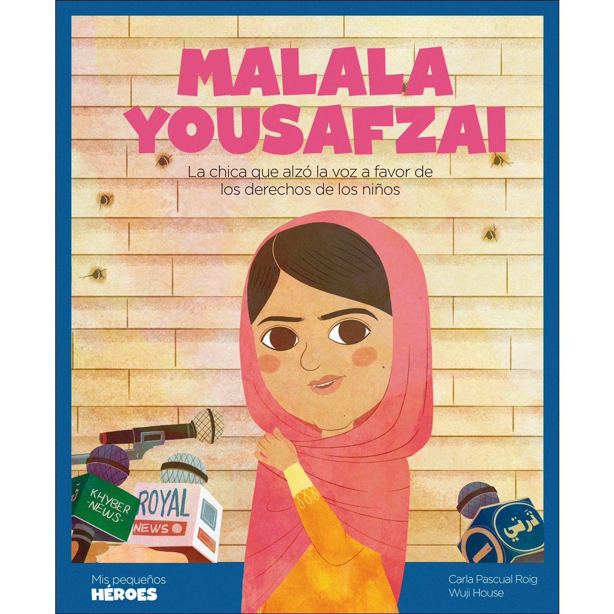 Imagem 0 de Malala Yousafzai: La chica que alzó la voz a favor de los derechos de los niños | Cuentos para niños y niñas para conocer a los grandes p (Capa dura)