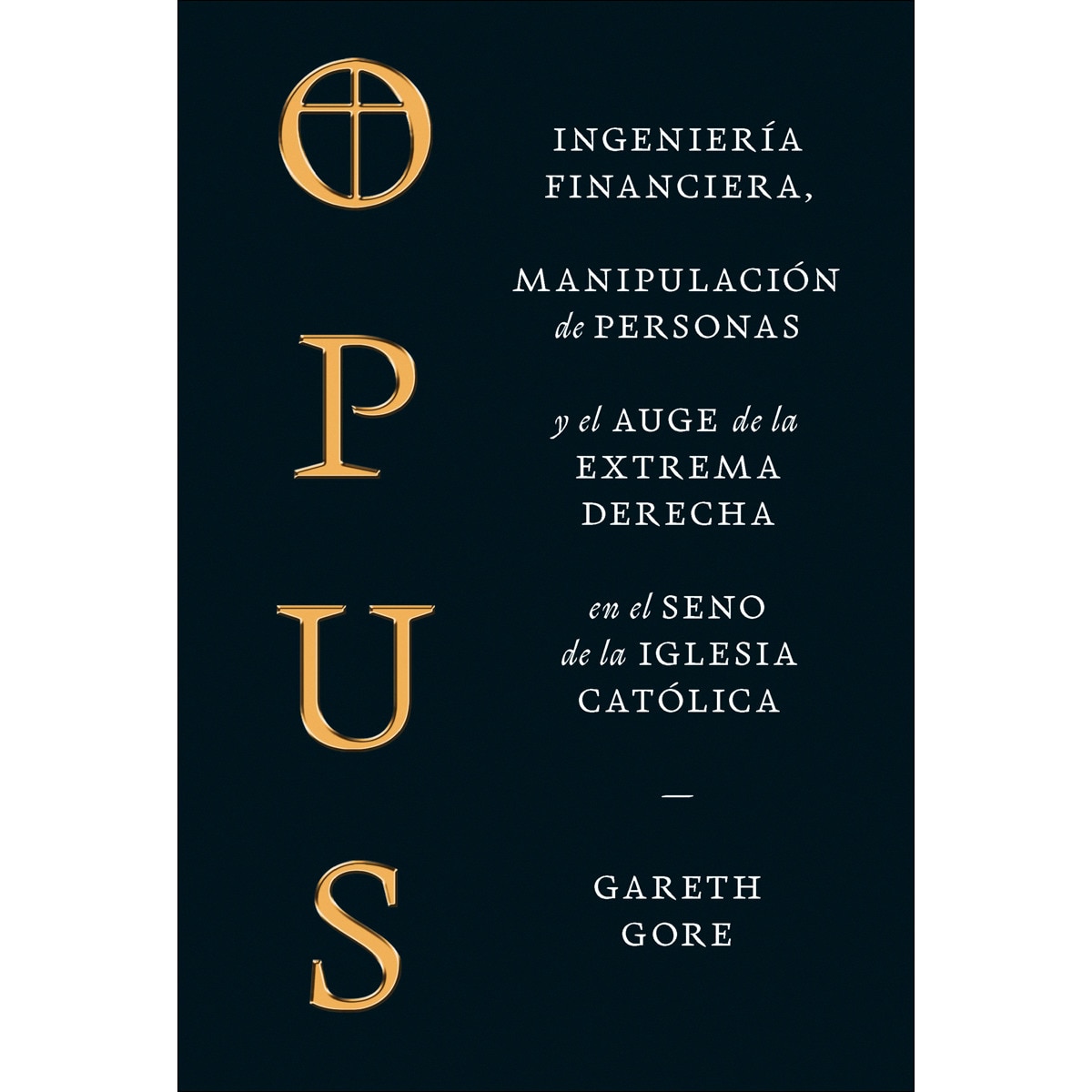 Imagem 0 de Opus: Ingeniería financiera, manipulación de personas y el auge de la extrema derecha en el seno de la Iglesia católica