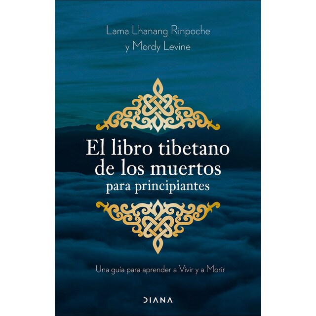 Imagem 0 de El libro tibetano de los muertos para principiantes: Una guía para aprender a Vivir y a Morir (Capa mole com abas)