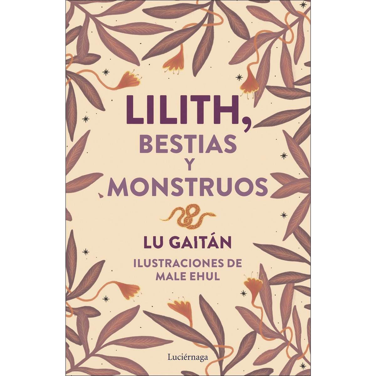 Lilith, Bestias y monstruos (Capa mole com abas) 1