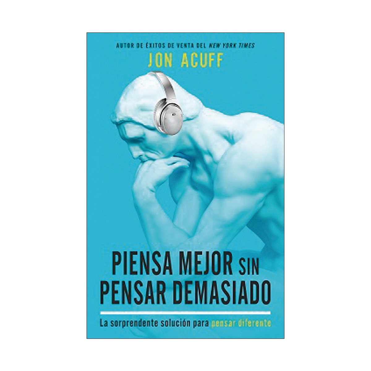 Imagem 0 de Piensa mejor sin pensar demasiado