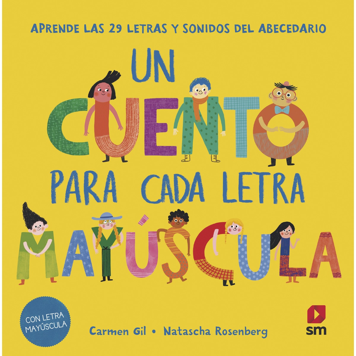 Imagen 0 de Un cuento para cada letra mayúscula  (Tapa dura)