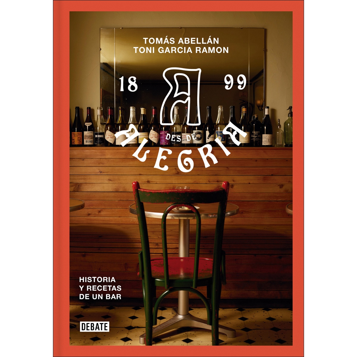 Imagem 0 de Bar Alegría: Historia y recetas de un bar (Capa dura)