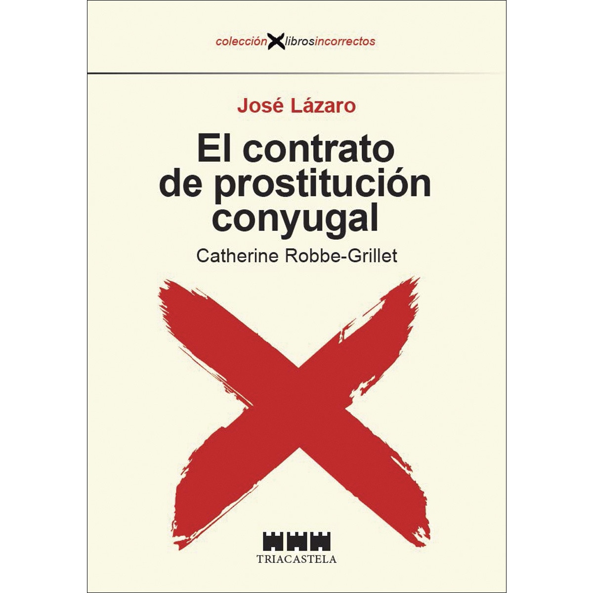 Imagem 0 de El contrato de prostitución conyugal: Catherine Robbe-Grillet
