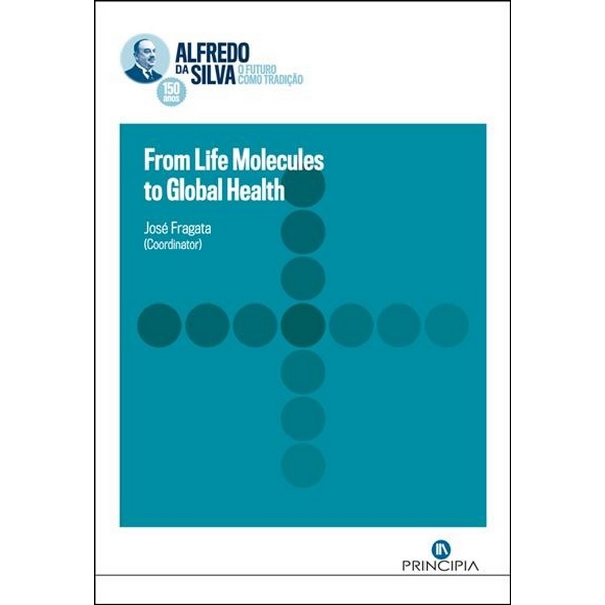 From Life Molecules to Global Health 1