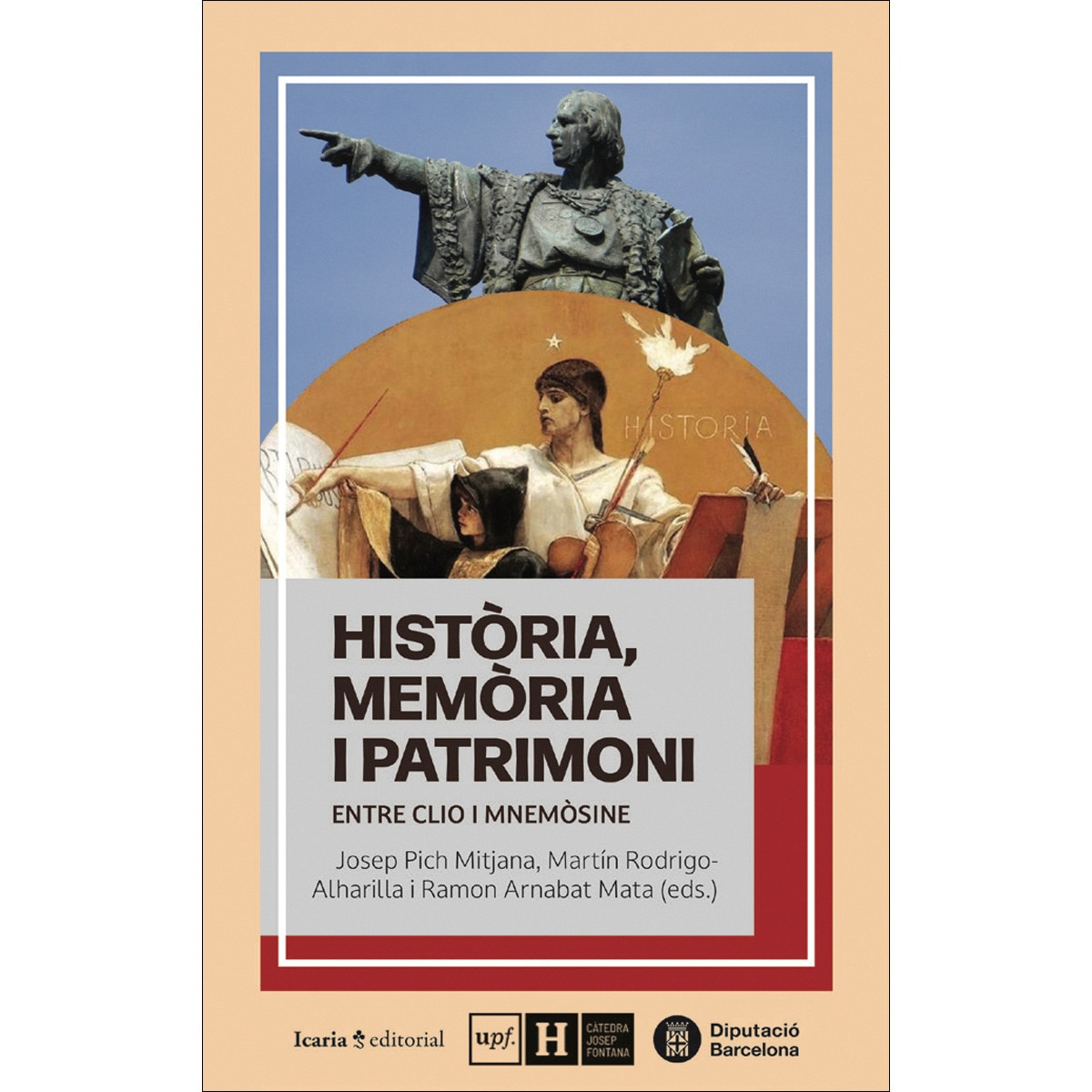 Imagem 0 de Història, memòria i patrimoni: Entre Clio i Mnemòsine (Capa mole com abas)