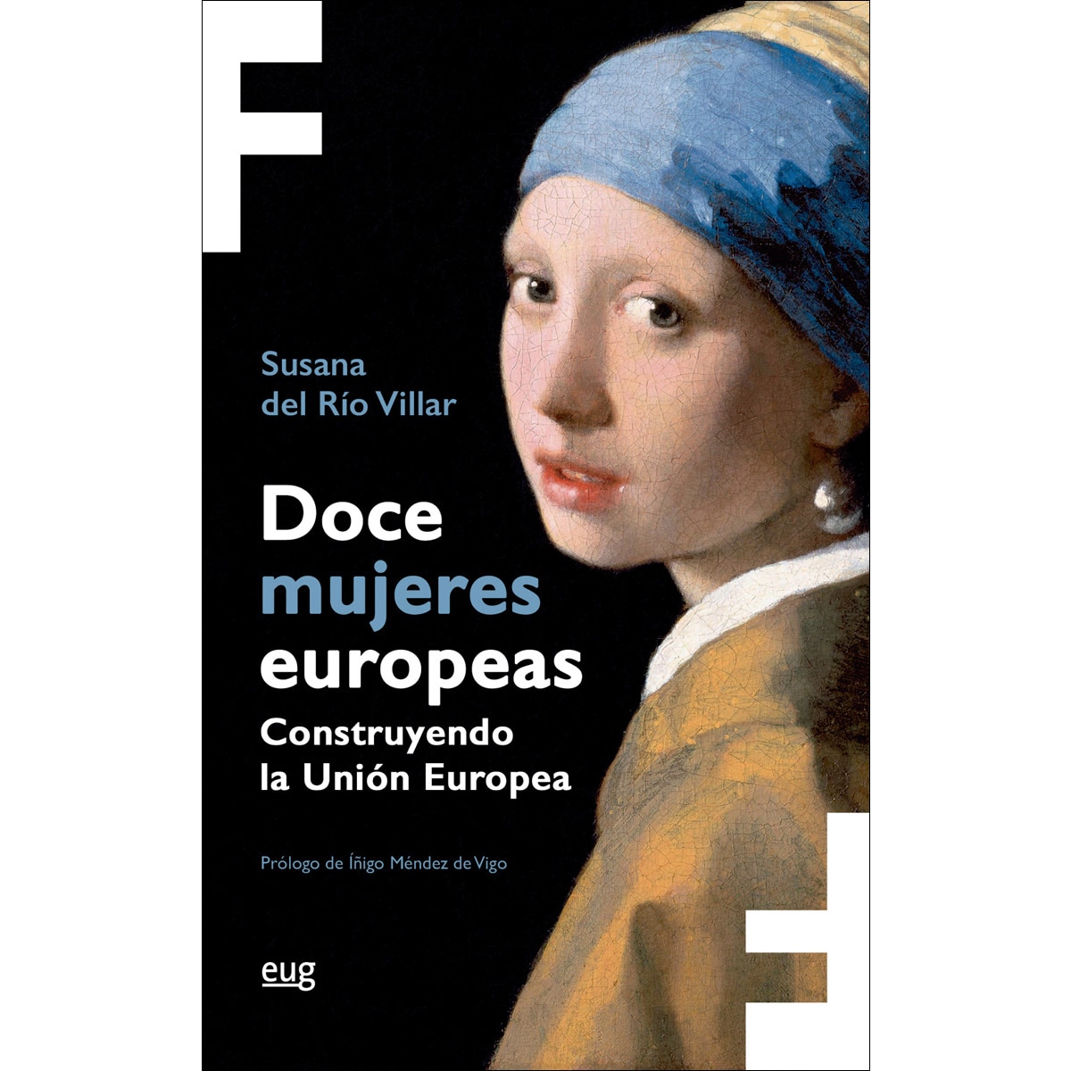 Imagem 0 de Doce mujeres europeas: construyendo la Unión Europea (Capa mole com abas)