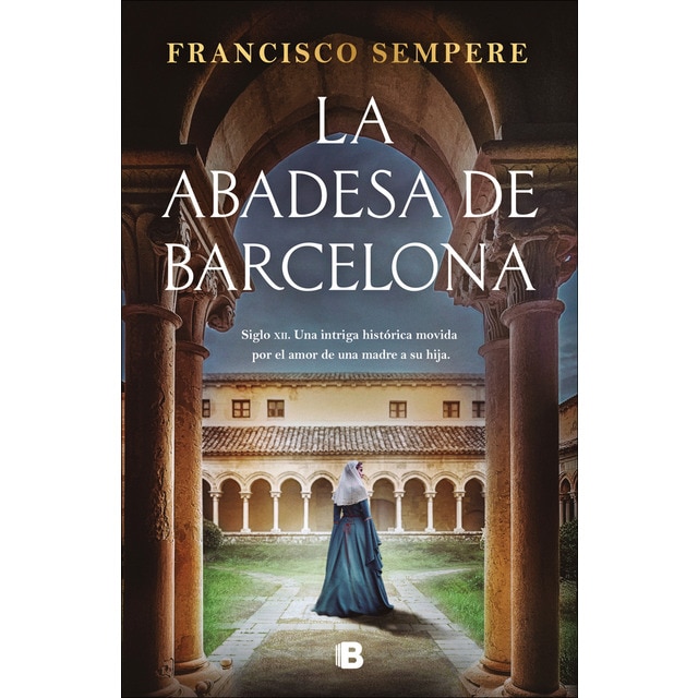 Imagen 0 de La abadesa de Barcelona  (Tapa blanda)