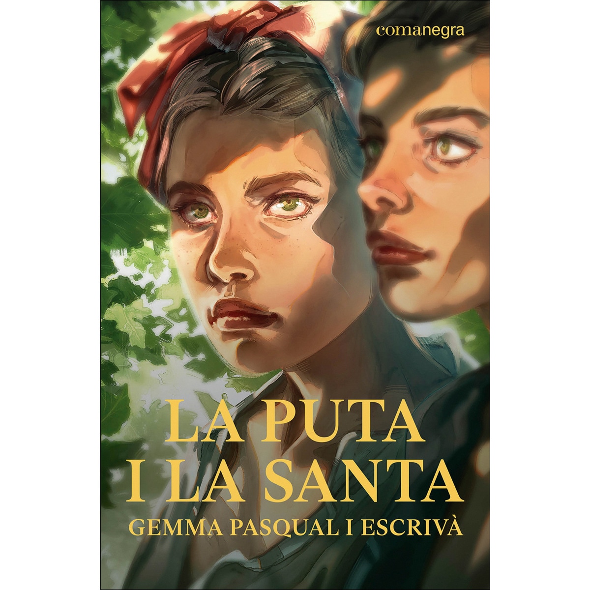 La puta i la santa (Capa mole) 1