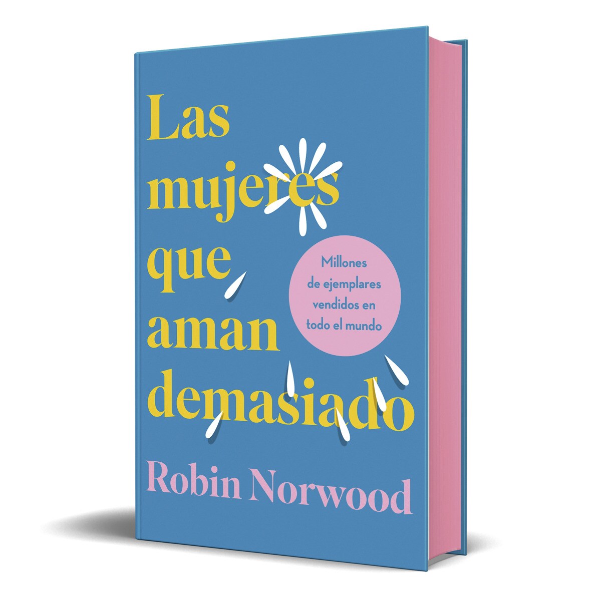 Las mujeres que aman demasiado (edición especial en tapa dura y cantos tintados) (Capa dura) 1