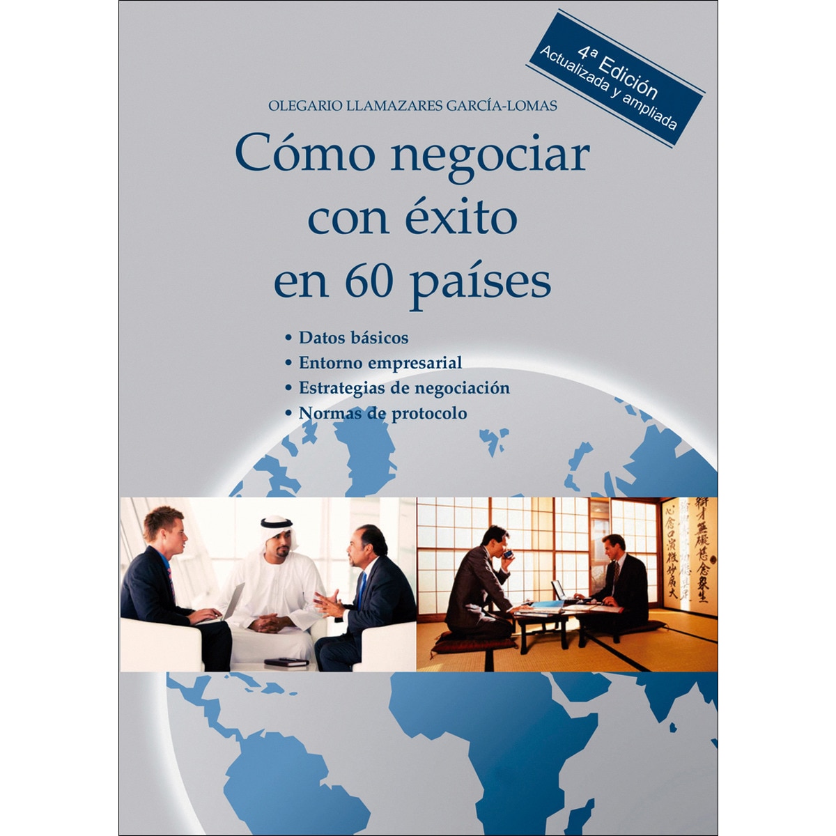 Cómo negociar con éxito en 60 países 1