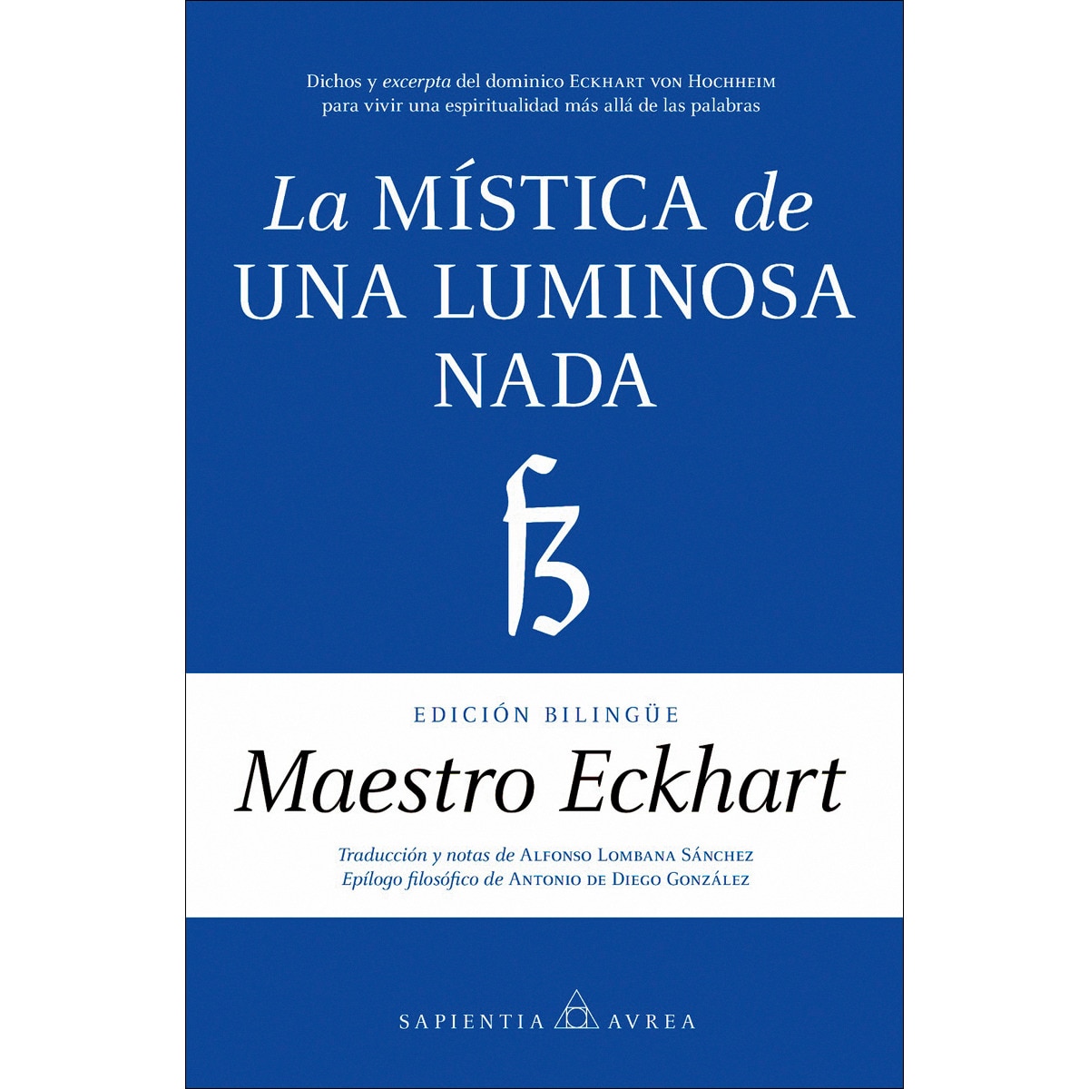 La mística de una luminosa Nada (Capa mole) 1