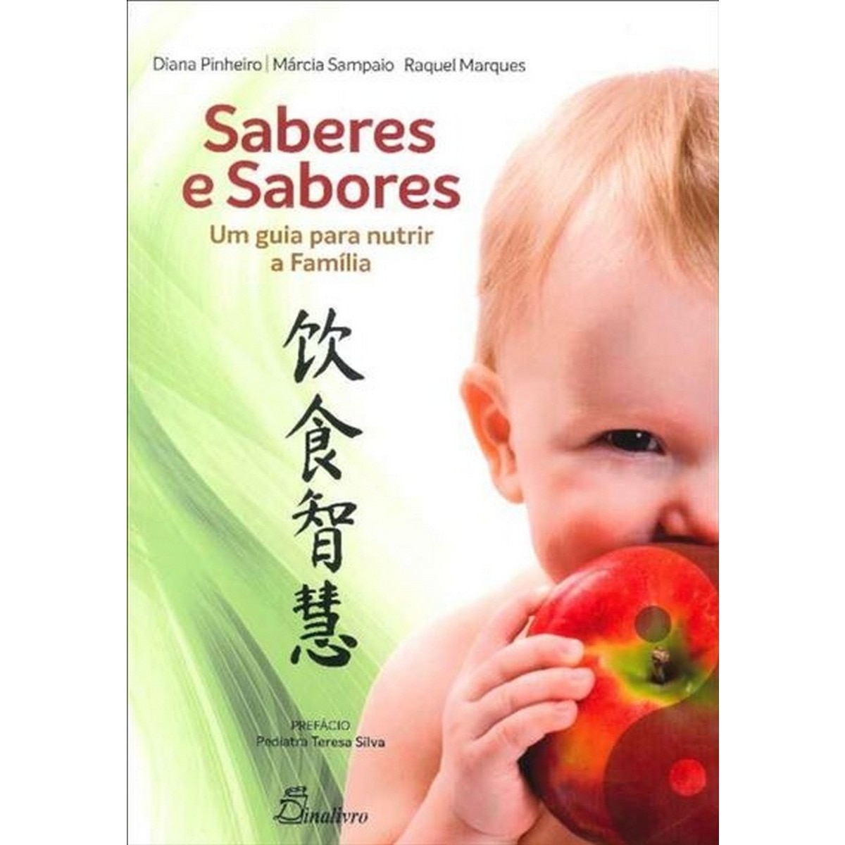 Imagem 0 de Saberes e Sabores - Um guia para nutrir a família