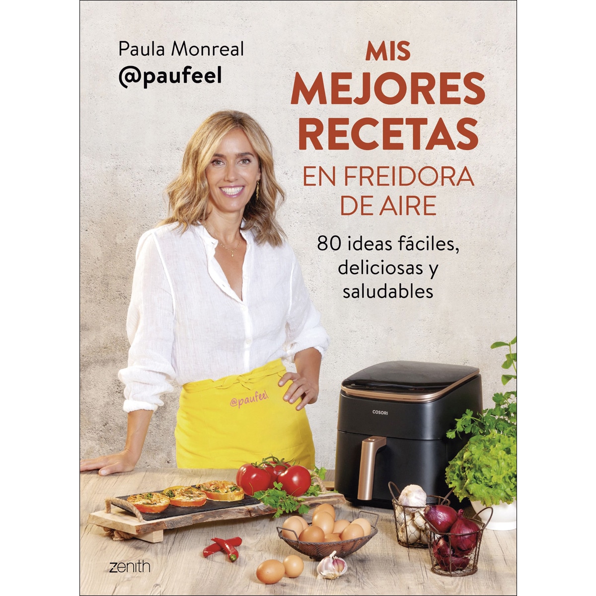 Mis mejores recetas en freidora de aire: 80 ideas fáciles, deliciosas y saludables  (Tapa blanda con solapas) 2