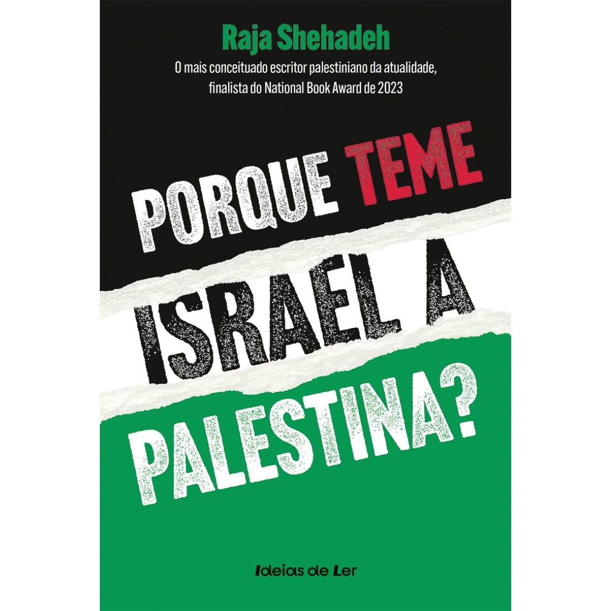 Imagem 0 de Porque teme israel a palestina