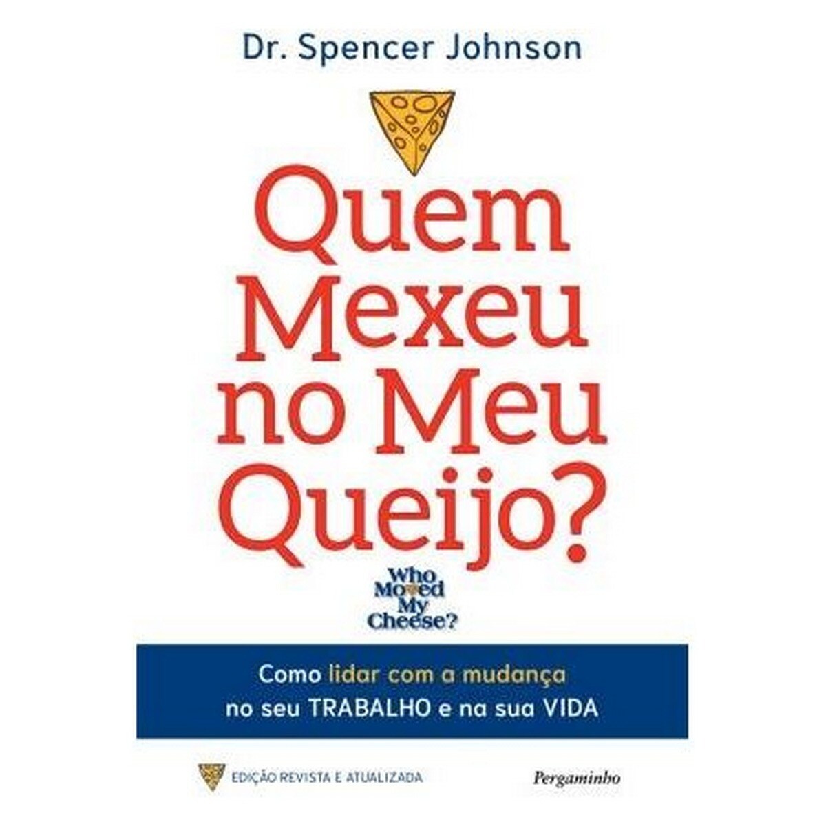 Quem mexeu no meu queijo 1