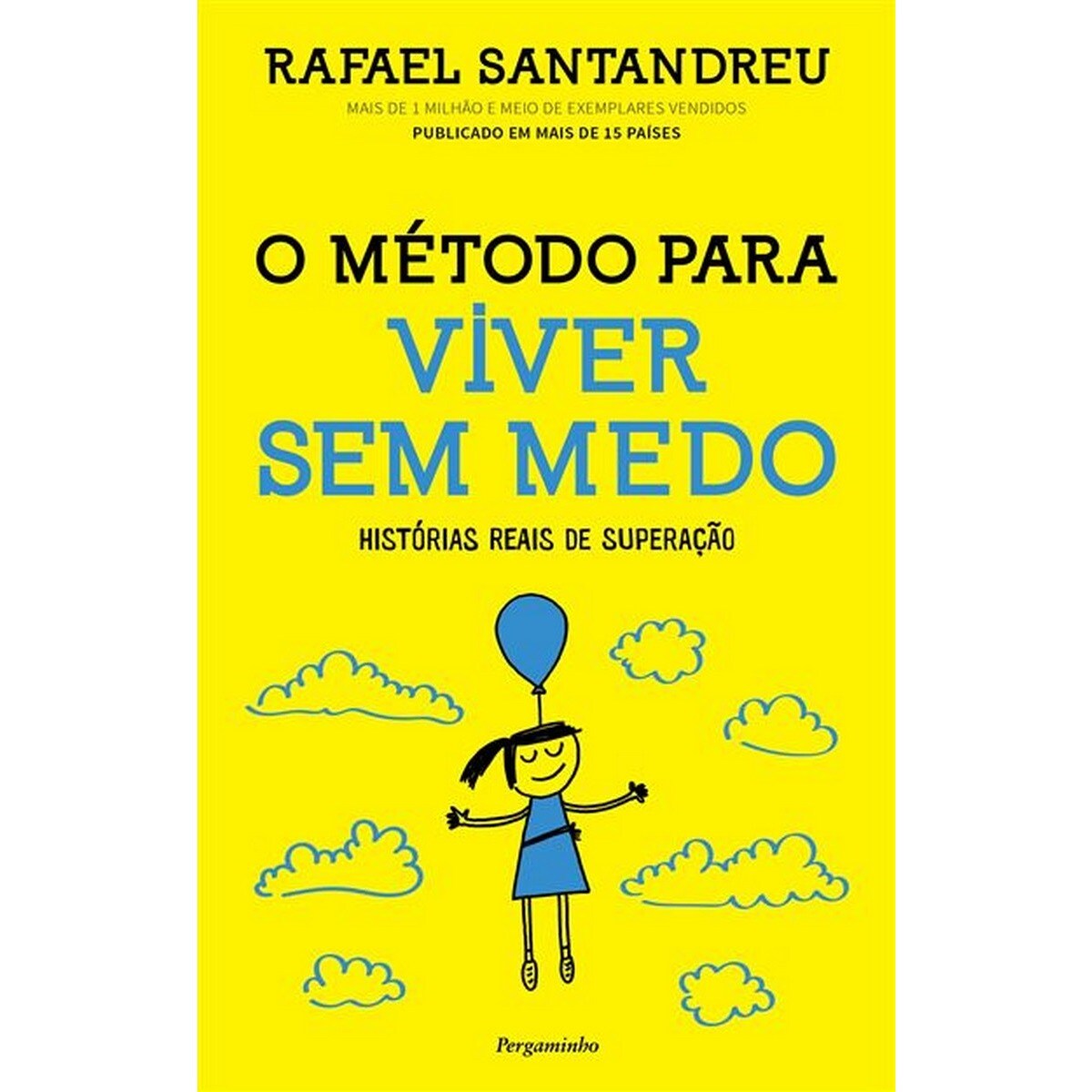 O metodo para viver sem medo 1