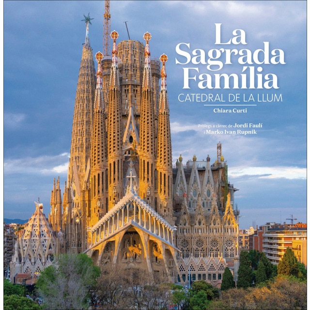 Imagen 0 de La Sagrada Família: Catedral de la llum  (Tapa blanda)