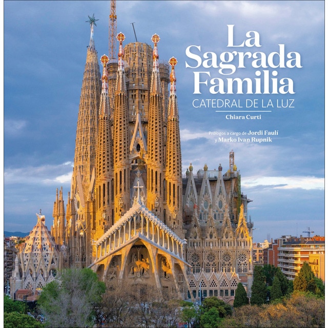 Imagen 0 de La Sagrada Familia: Catedral de la luz  (Tapa blanda)