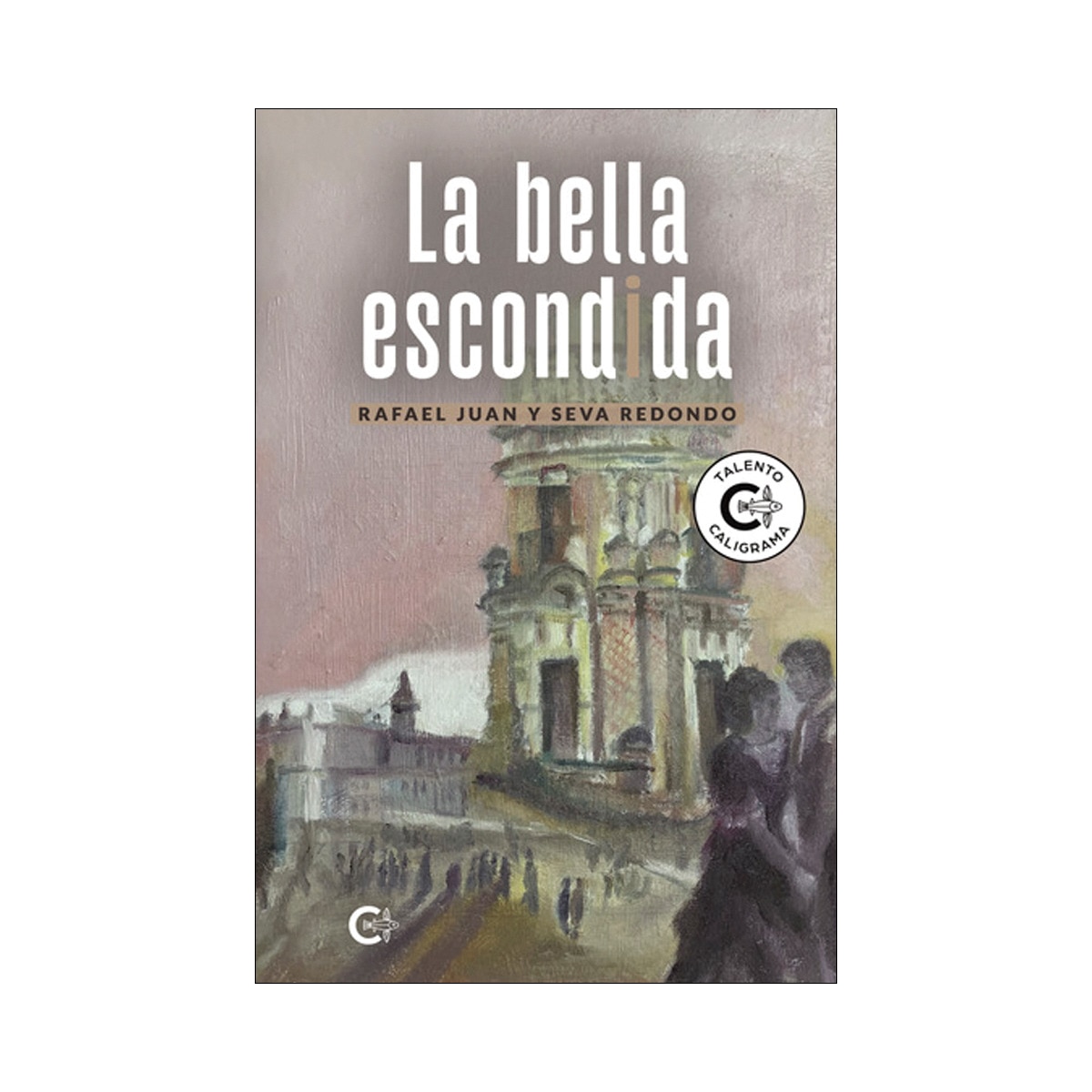 La bella escondida (Capa mole) 1