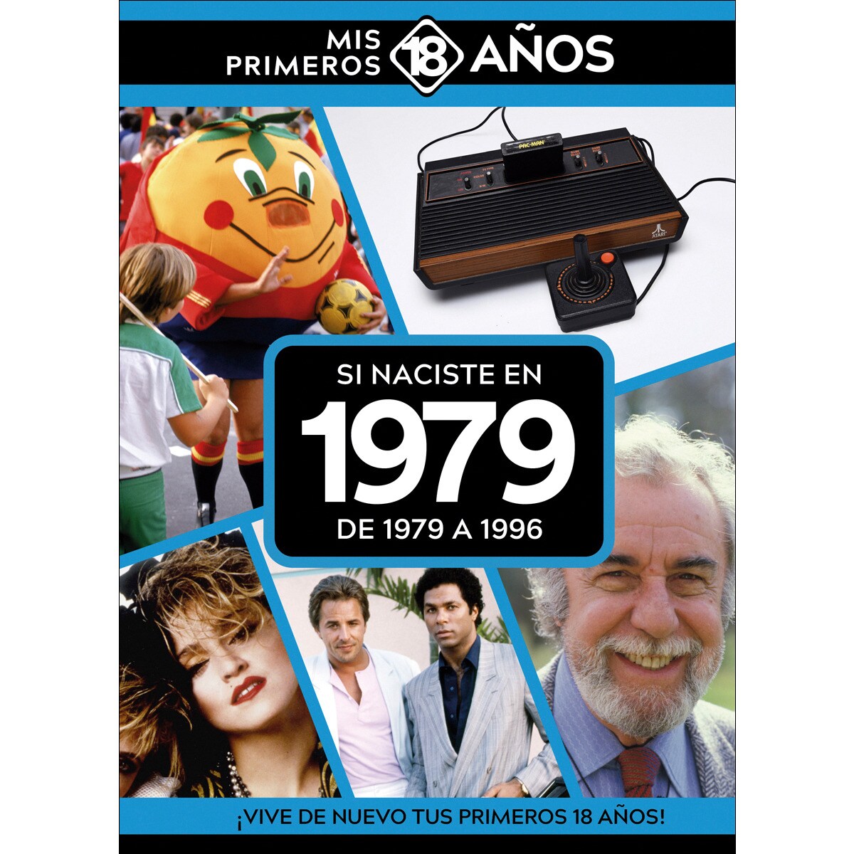 Si naciste en 1979: de 1979 a 1996 1