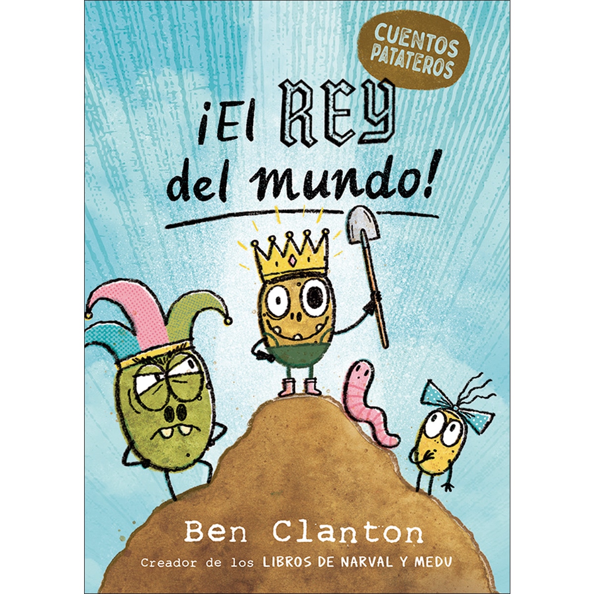 Imagem 0 de Cuentos patateros 2. ¡El Rey del mundo! (Capa dura)