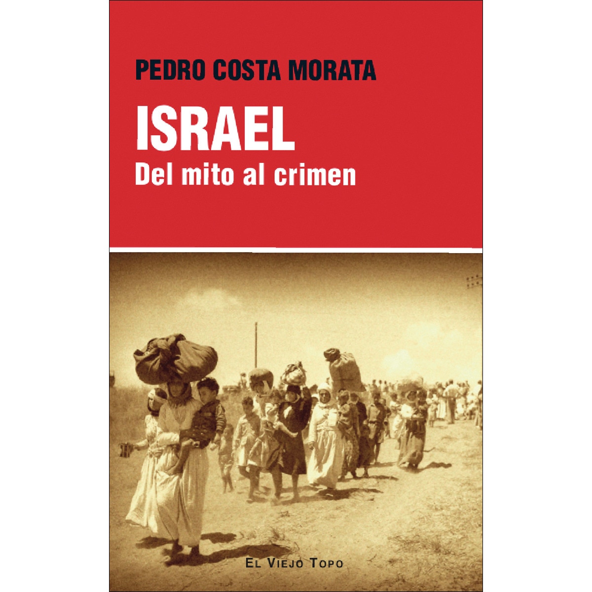Imagem 0 de Israel: Del mito al crimen (Capa mole com abas)