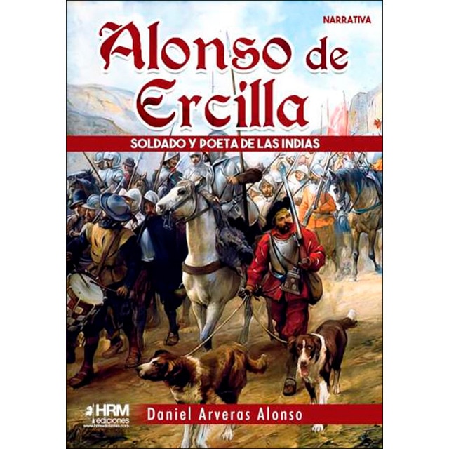 Imagem 0 de Alonso de Ercilla: Soldado y poeta de las Indias