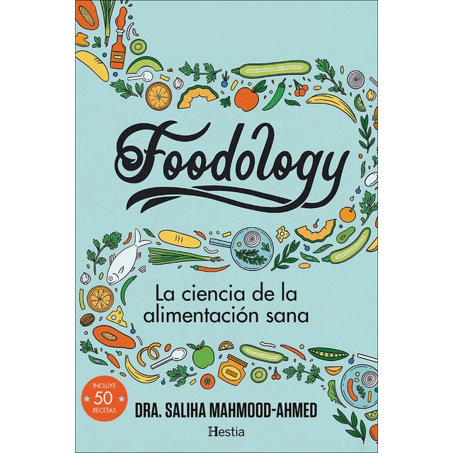 Imagen 0 de Foodology: La ciencia de la alimentación sana  (Tapa blanda)