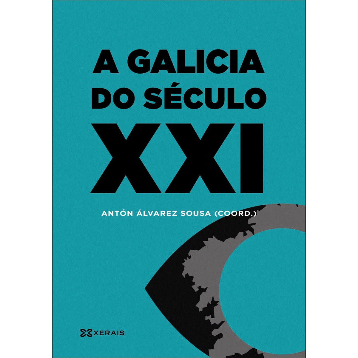 A Galicia do século XXI (Capa mole com abas) 1