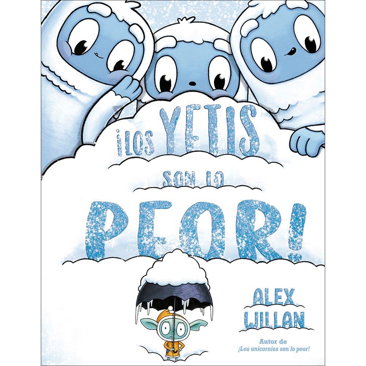 Imagem 0 de ¡Los yetis son lo peor! (Capa dura)