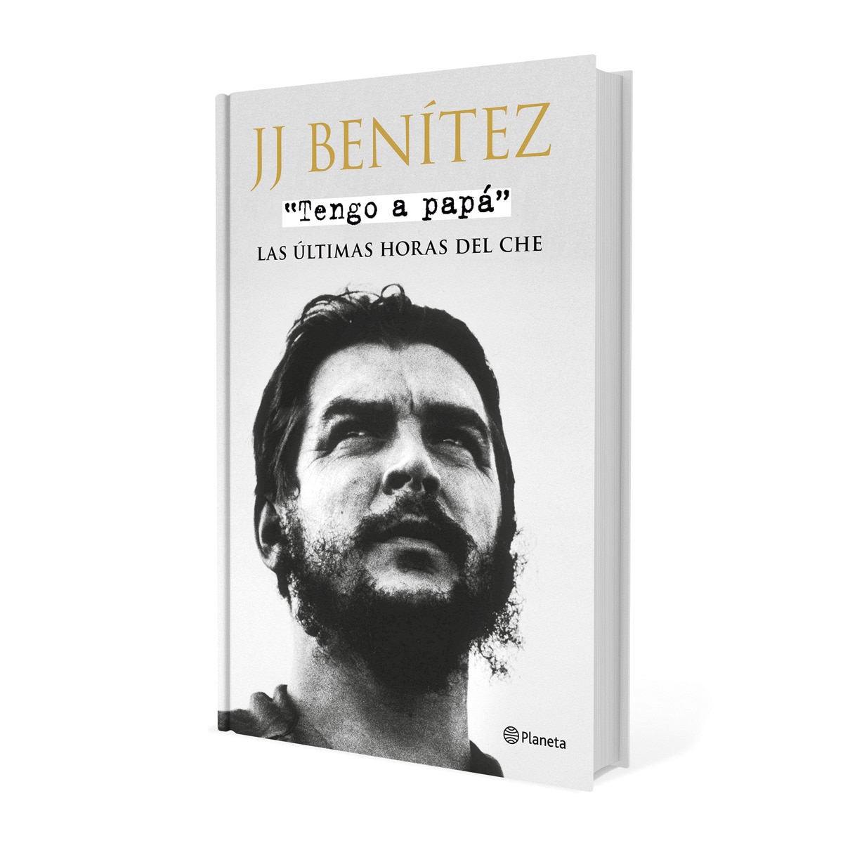 Imagem 0 de Tengo a papá: Las últimas horas del Che (Capa dura)