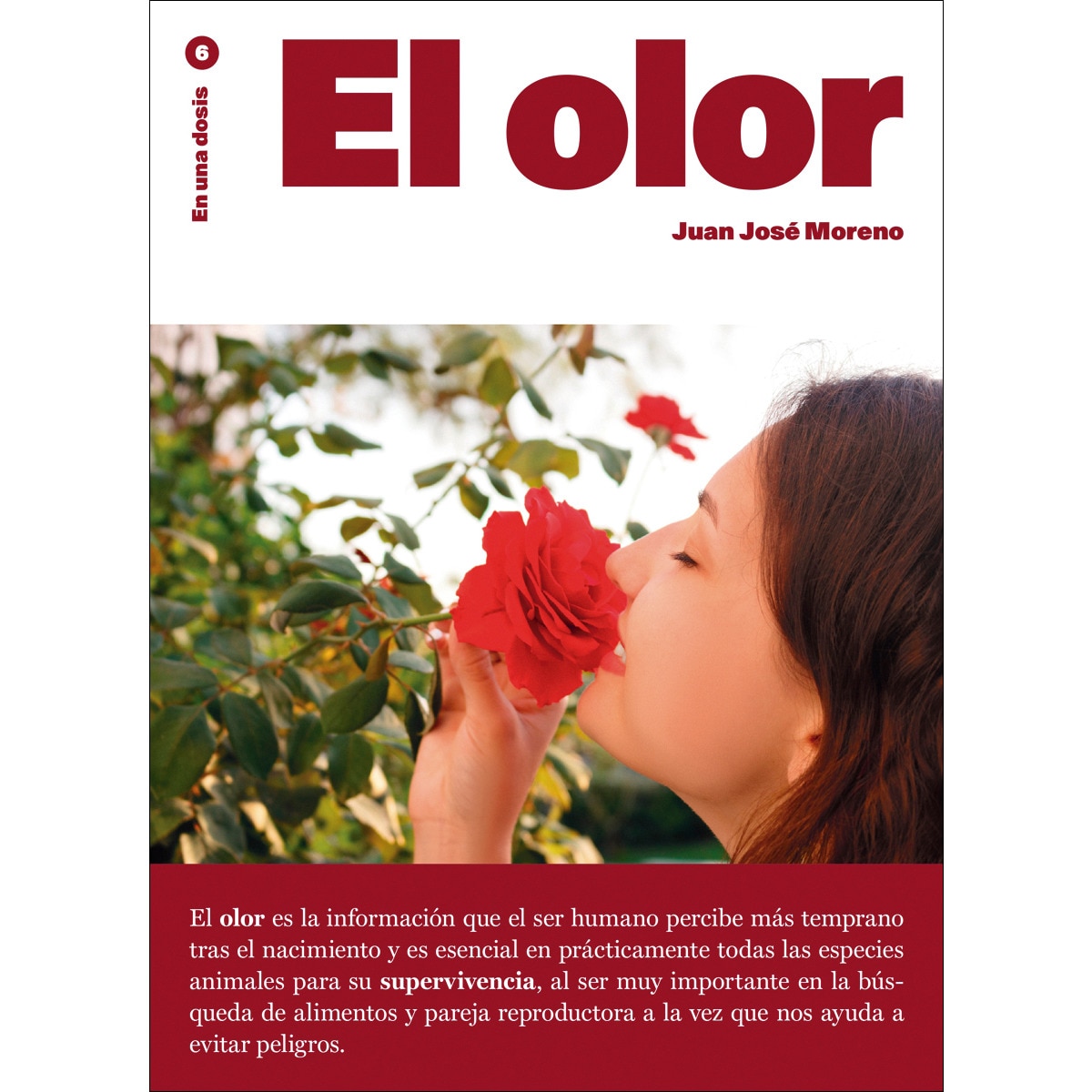 El Olor: En una dosis 1