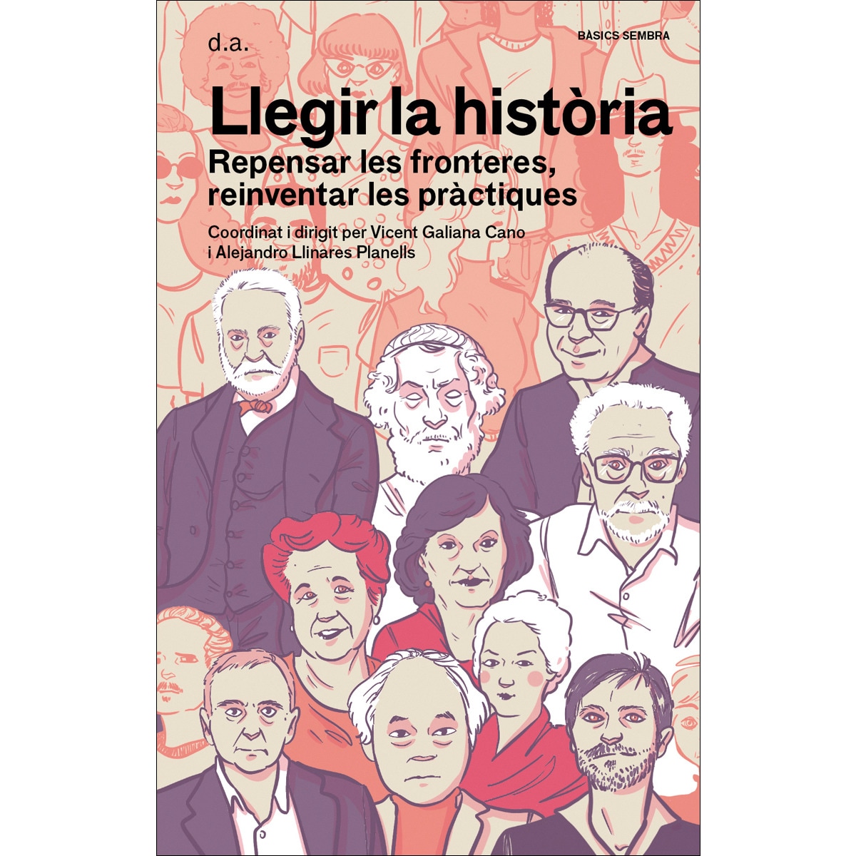 Llegir la història: Repensar les fronteres, reinventar les pràctiques 1