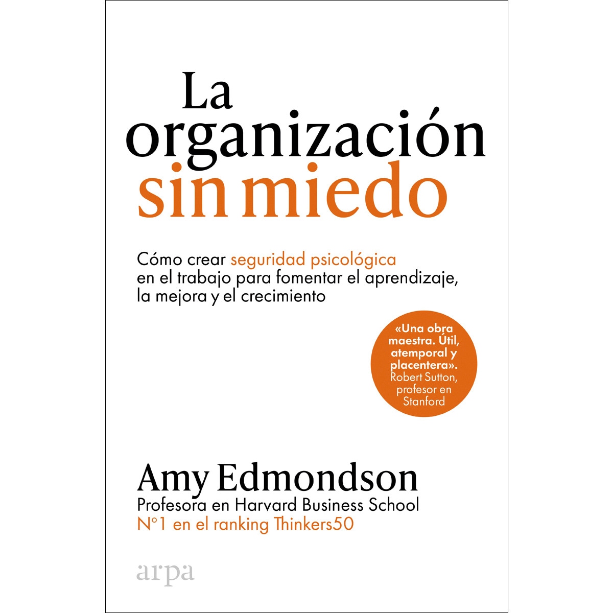 La organización sin miedo (Capa mole com abas) 1