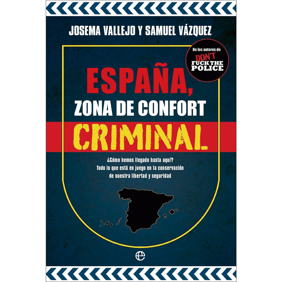España, zona de confort criminal (Capa mole com abas) 1
