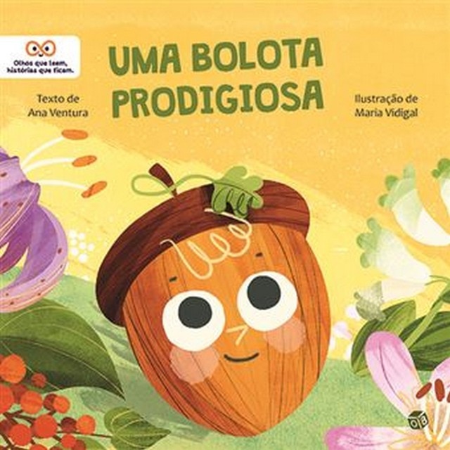 Imagem 0 de Uma bolota prodigiosa