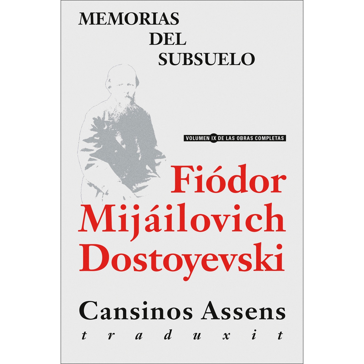 Imagen 0 de Memorias del subsuelo: Dostoevskiï, Fiodor Mijaïlovich (ISNI: 0000 0001 2146 2392)  (Tapa blanda)
