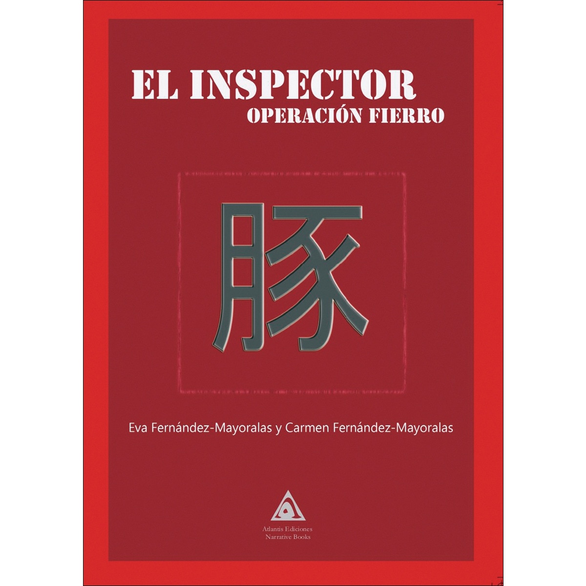 El inspector.Operación fierro 1