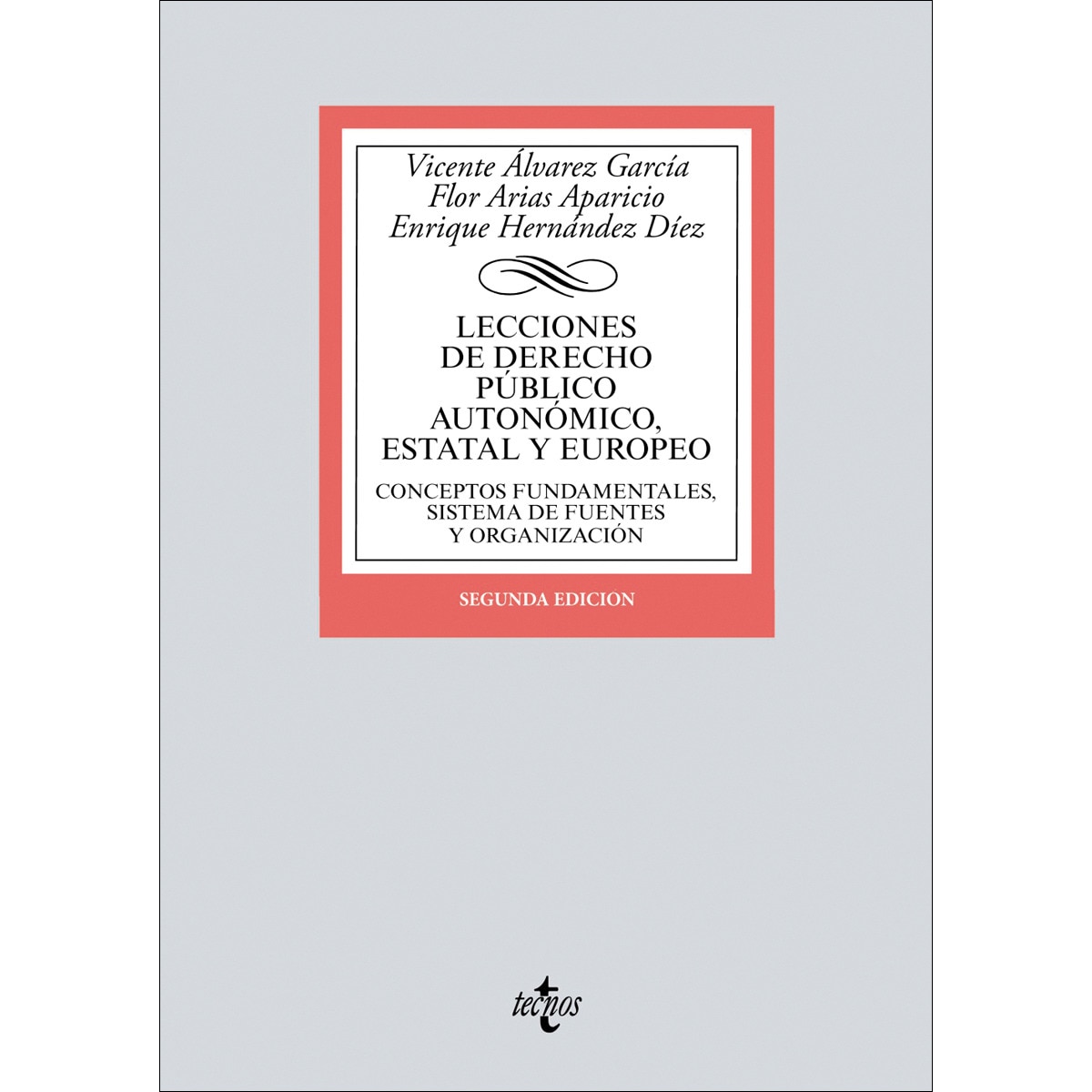 Imagem 0 de Lecciones de Derecho Público autonómico, estatal y europeo: Conceptos fundamentales, sistema de fuentes y organización (Capa mole)