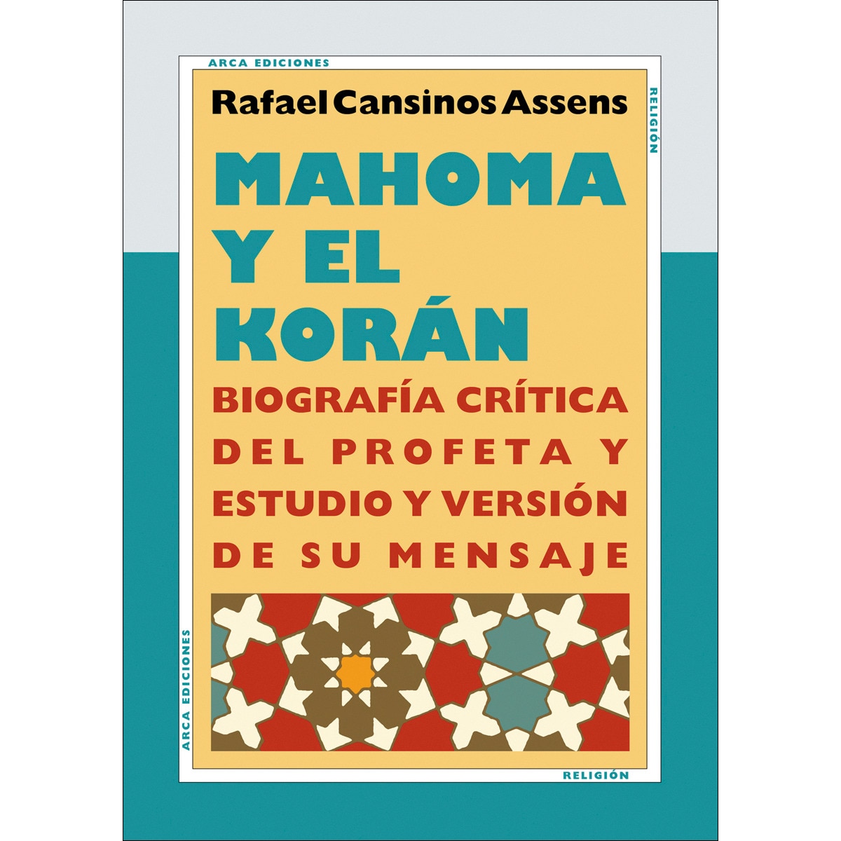 Imagem 0 de Mahoma y el Korán: Biografía crítica del profeta y estudio y versión de su mensaje (Capa mole)