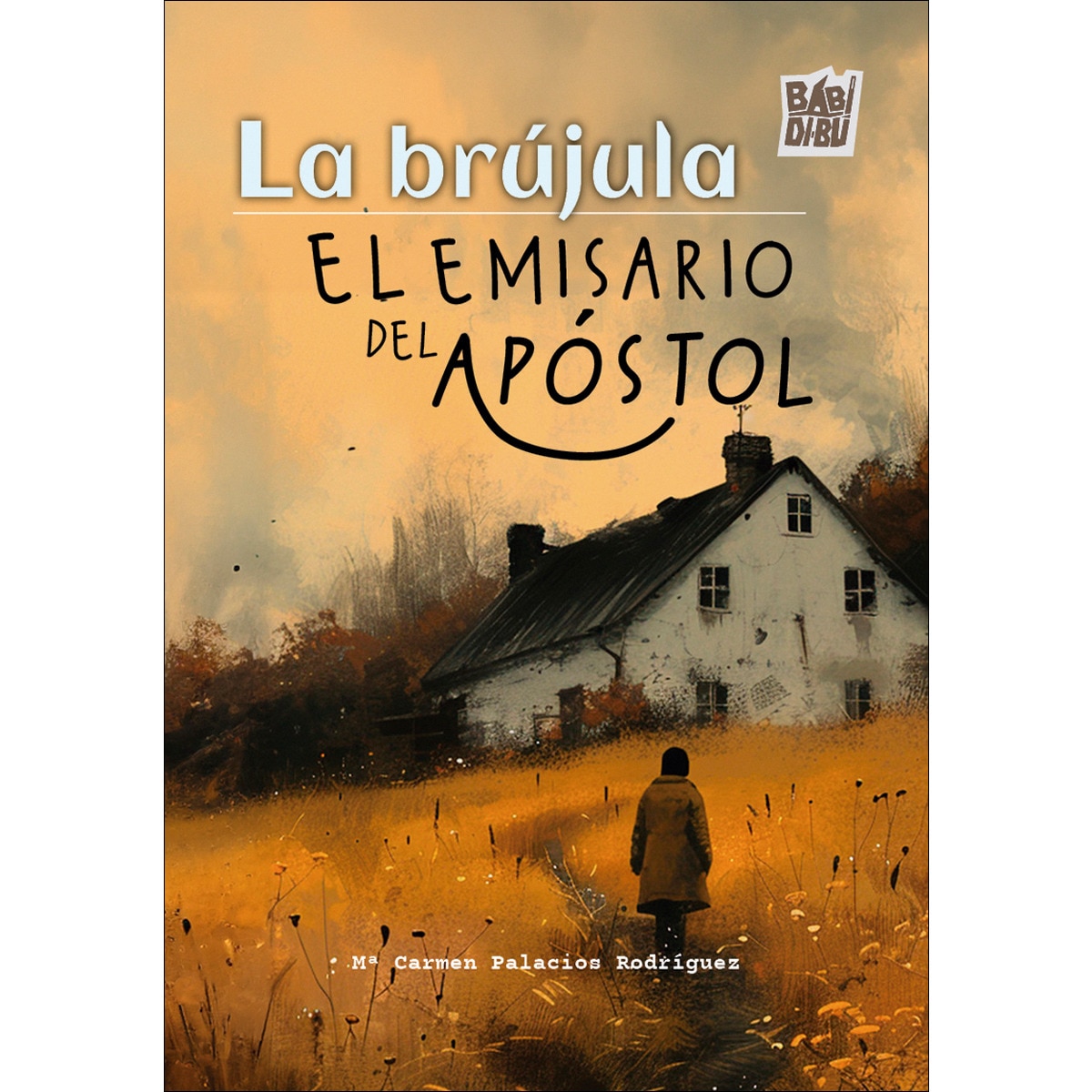 La brújula. El emisario del apóstol (Capa mole com abas) 1