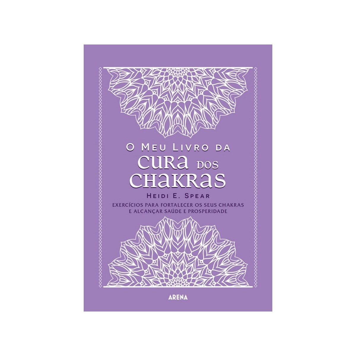 O meu livro da cura dos chakras 1