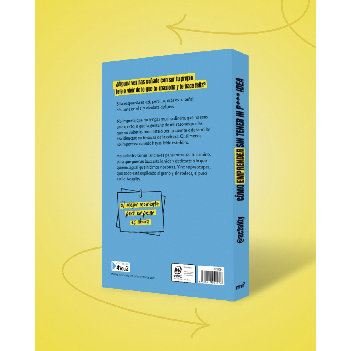 Cómo emprender sin tener ni puta idea (Capa mole com abas) 8