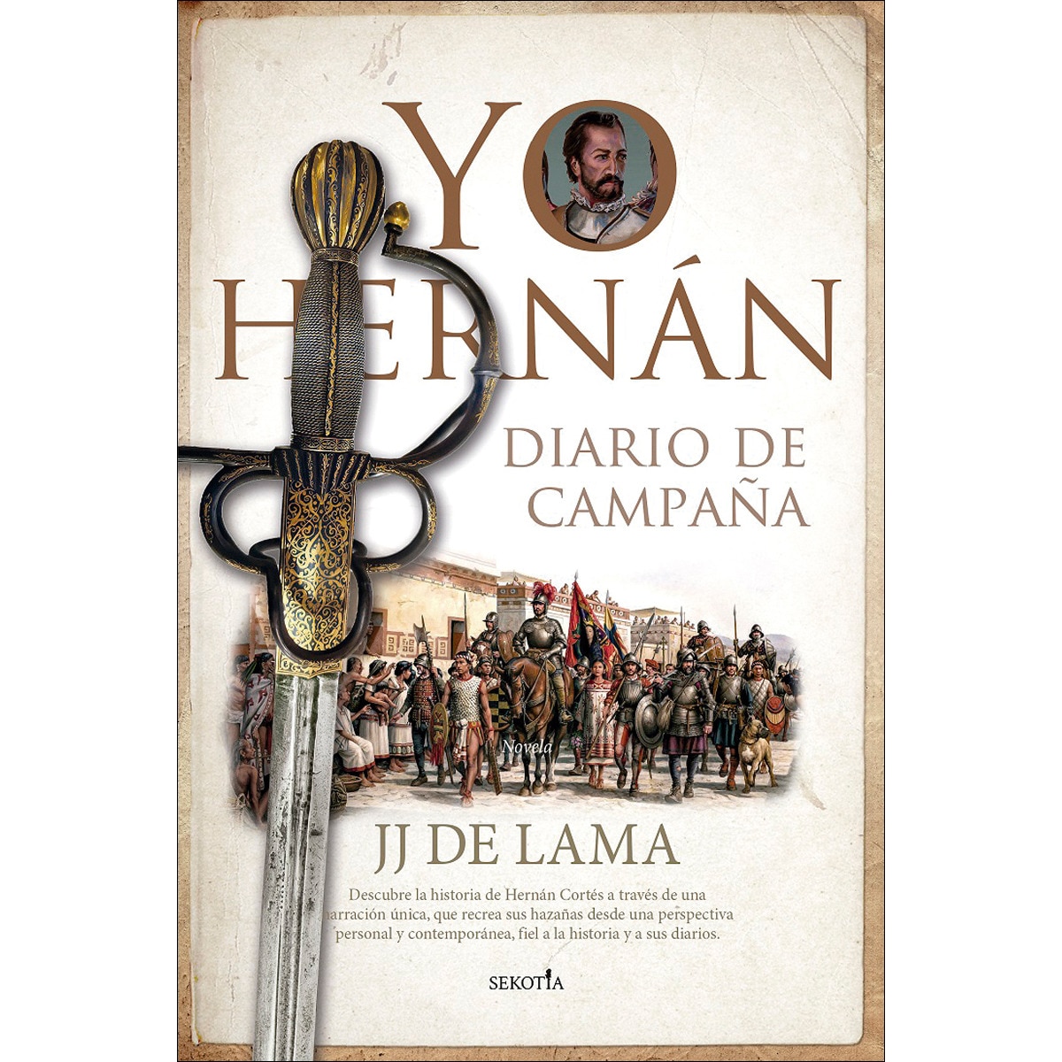 Yo, Hernán: Diario de campaña (Capa mole) 1