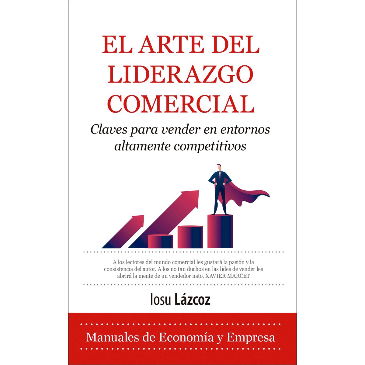 Imagem 0 de El arte del liderazgo comercial: Claves para vender en entornos altamente competitivos (Capa mole)
