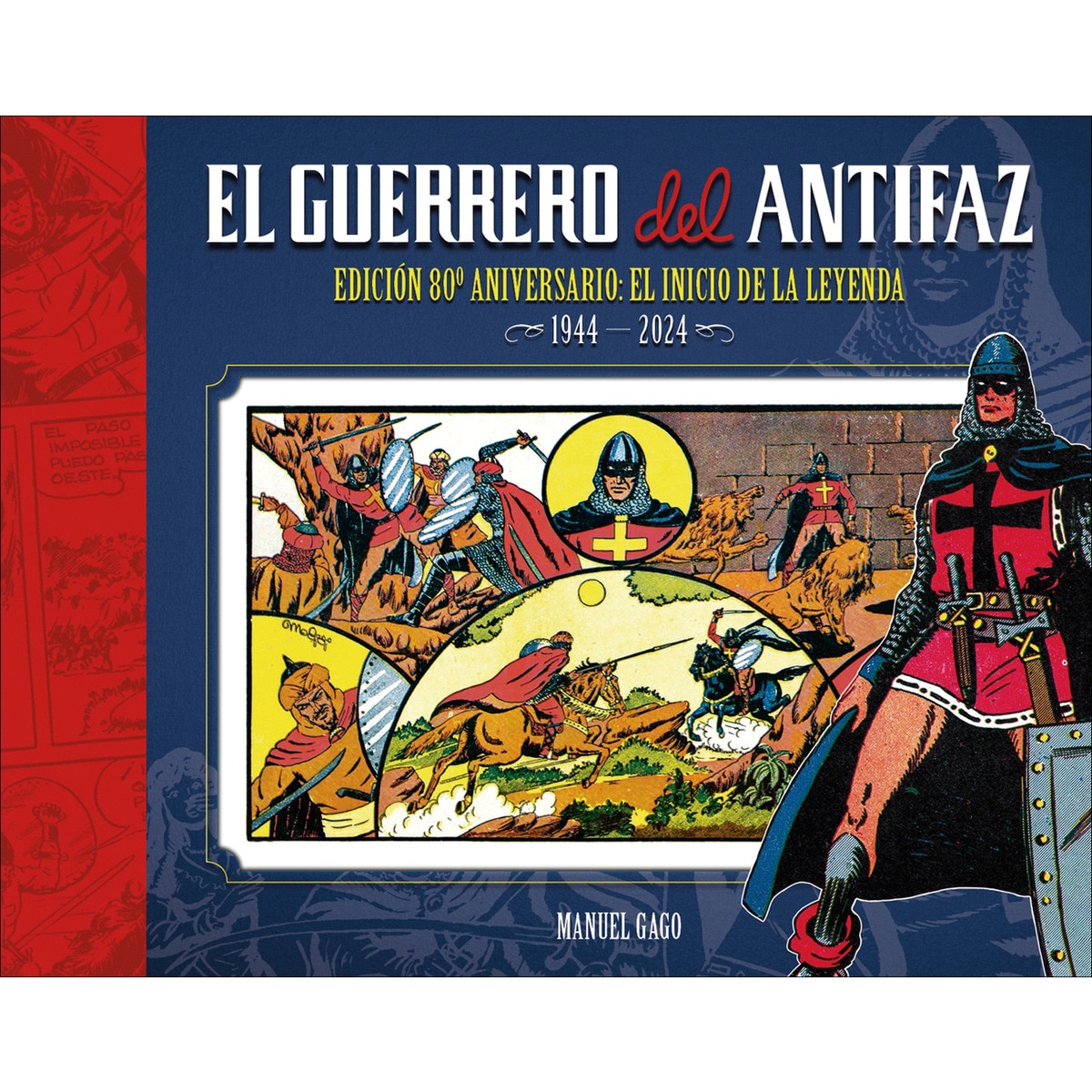 Imagem 0 de EL GUERRERO DEL ANTIFAZ: EDICIÓN 80º ANIVERSARIO (Capa dura)