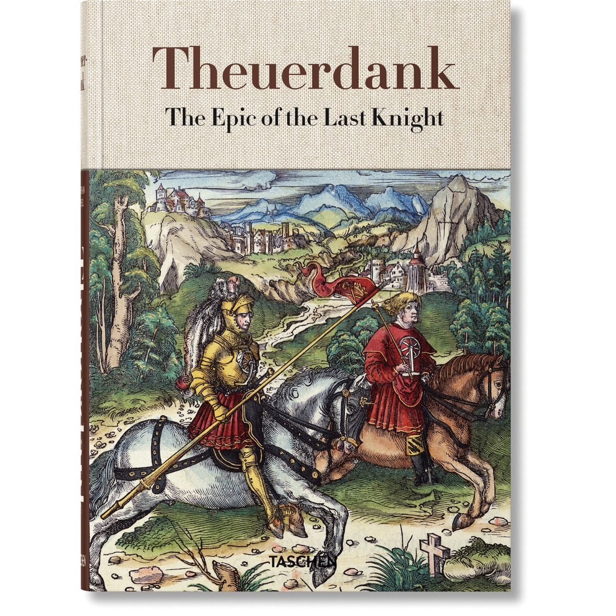 Theuerdank. Das Epos des letzten Ritters 1
